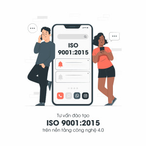 Tư vấn đào tạo ISO 9001:2015 trên nền tảng công nghệ 4.0 | Thủ tục nhanh gọn Tiết kiệm chi phí