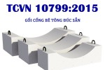 TCVN 10799:2015 - GỐI CỐNG BÊ TÔNG ĐÚC SẴN
