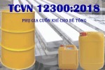 TCVN 12300:2018 - PHỤ GIA CUỐN KHÍ CHO BÊ TÔNG