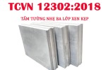 TCVN 12302:2018 - TẤM TƯỜNG NHẸ BA LỚP XEN KẸP