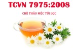 TCVN 7975:2008 CHÈ THẢO MỘC TÚI LỌC