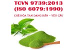 TCVN 9739:2013 (ISO 6079:1990) CHÈ HÒA TAN DẠNG RẮN – YÊU CẦU