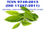 TCVN 9740:2013 (ISO 11287:2011) CHÈ XANH – ĐỊNH NGHĨA VÀ CÁC YÊU CẦU CƠ BẢN