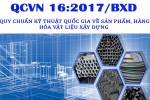 QCVN 16:2017/BXD QUY CHUẨN KỸ THUẬT QUỐC GIA VỀ SẢN PHẨM, HÀNG HÓA VẬT LIỆU XÂY DỰNG