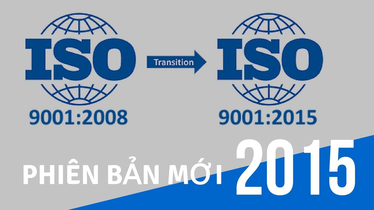 Nâng cấp tiêu chuẩn ISO 9001:2015 từ phiên bản cũ ISO 9001:2008