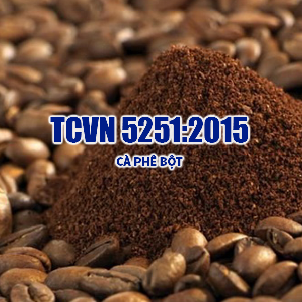 Tiêu chuẩn quốc gia TCVN 5251:2015 Cà phê bột