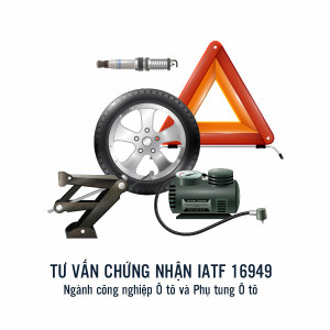 Tư vấn Chứng nhận IATF 16949