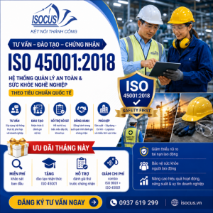 Tư vấn - Chứng nhận ISO 45001:2018 Hỗ Trợ Mọi Thủ Tục Giá tốt nhất