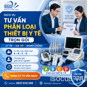 Dịch Vụ Tư Vấn Phân Loại Thiết Bị Y Tế Trọn Gói - Uy Tín - Giá Tốt - Nhanh Chóng