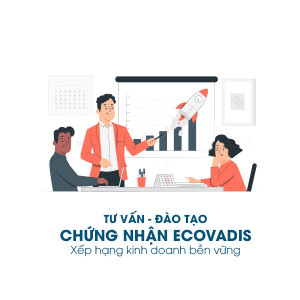 Tư vấn - đào tạo - chứng nhận ECOVADIS - Xếp hạng kinh doanh bền vững